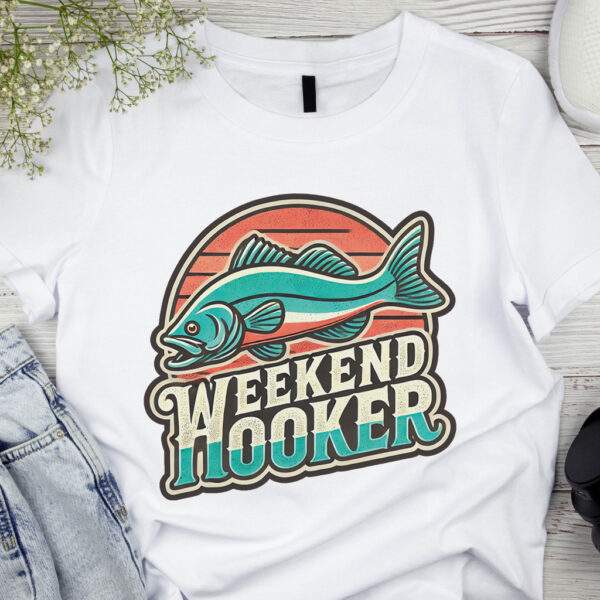 Weekend Hooker | Fishing Sublimation Design | Digital Download | Sublimation Design | Digital PNG - Image 2