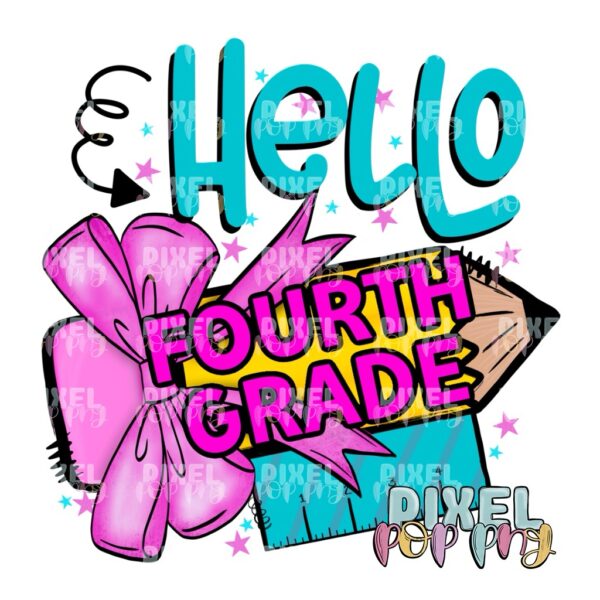 Hello Fourth Grade Digital Design | School Sublimation | School Digital Art Design | Sublimation | DTF | Digital Download